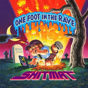 “One Foot in the Rave”的封面