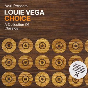 Image for 'Azuli Presents Louie Vega - Choice - A Collection Of Classics'