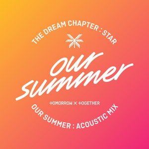 Image for 'Our Summer (Acoustic Mix)'
