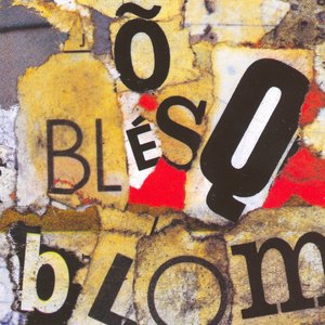 Image for 'Õ Blesq Blom'