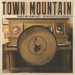 Image for 'Dance Me Down Easy: The Woodstock Sessions EP'