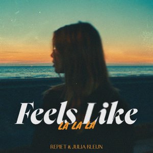 Image for 'Feels Like (La La La)'