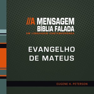 Изображение для 'Bíblia Falada - Evangelho de Mateus - A Mensagem'