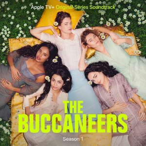 “The Buccaneers: Season 1 (Apple TV+ Original Series Soundtrack)”的封面