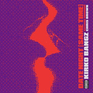 Image for 'Date Night (Same Time) [feat. Chris Brown]'