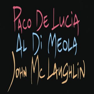 Bild für 'Paco De Lucia, Al Di Meola, John McLaughlin'