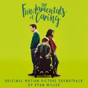 Image for 'The Fundamentals of Caring (Original Motion Picture Soundtrack)'