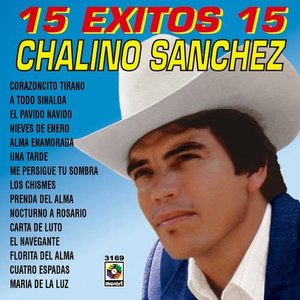 Image for '15 Exitos 15 - Chalino Sanchez'