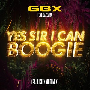 Immagine per 'Yes Sir, I Can Boogie (Paul Keenan Remix)'