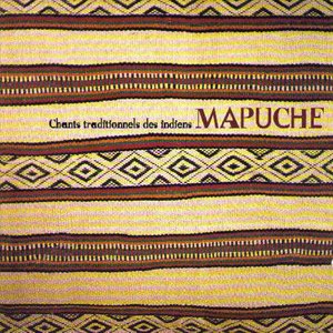 Immagine per 'Chants traditionnels des Indiens Mapuche'
