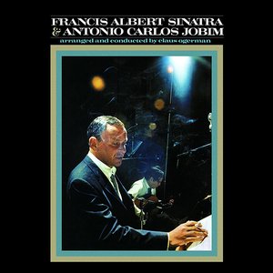 Image for 'Francis Albert Sinatra & Antonio Carlos Jobim'