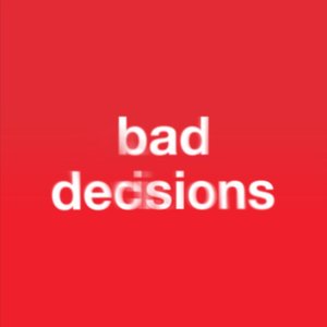 Image for 'Bad Decisions (with BTS & Snoop Dogg)'