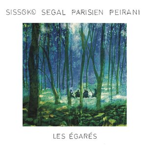 “Les Égarés (with Ballaké Sissoko, Vincent Segal, Emile Parisien & Vincent Peirani)”的封面