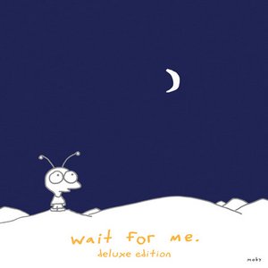 Image for 'Wait For Me - Deluxe Edition'