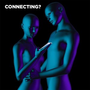 Image for 'Connecting?'