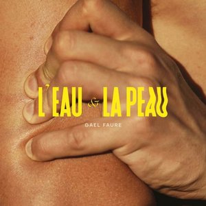 Image for 'L'eau et la peau'