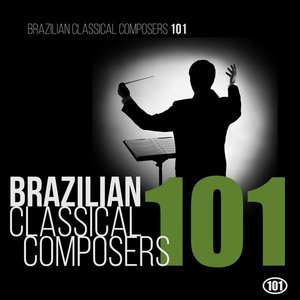 Image for 'Brazilian Classical Composers 101'