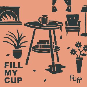 'Fill My Cup' için resim