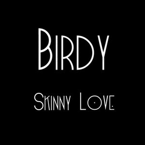 Image for 'Skinny Love - Single'