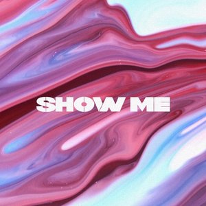 Image for 'Show Me'