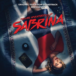 Image for 'Chilling Adventures of Sabrina: Season 1 (Original Television Soundtrack)'