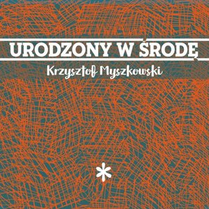 Zdjęcia dla 'URODZONY W ŚRODĘ'