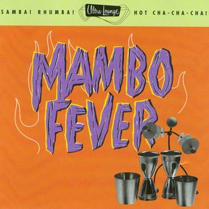 “Ultra-Lounge / Mambo Fever Volume Two”的封面
