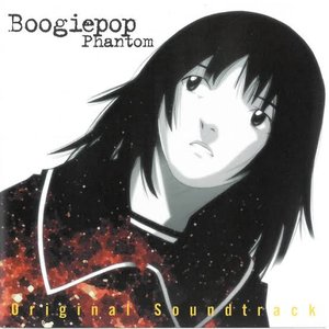 Image for 'Boogiepop Phantom Original Soundtrack'