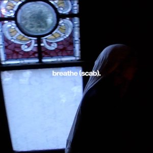 Image for 'breathe (scab)'