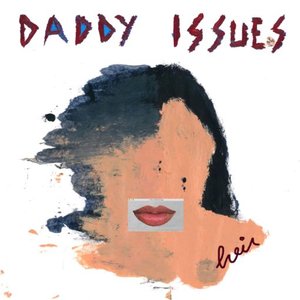 “DADDY ISSUES”的封面