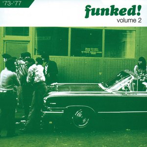 Imagen de 'Funked! : Volume 2 1973-1977'
