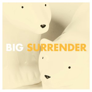 Image pour 'Big Surrender'