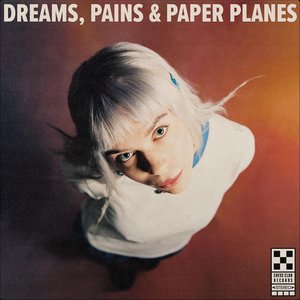 Image for 'Dreams, Pains & Paper Planes'