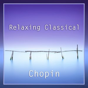 Imagen de 'Relaxing Classical: Chopin'