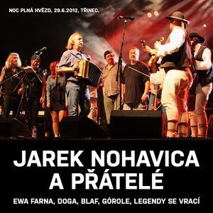 “Jarek Nohavica A Přátelé (Live)”的封面