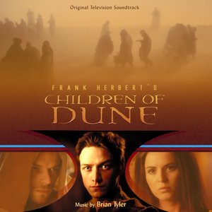 Image for 'Frank Herbert's Children of Dune (Original Television Soundtrack)'