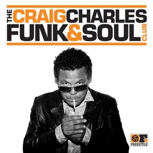 Image for 'The Craig Charles Funk and Soul Club'