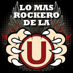 Image for 'Lo Más Rockero de la "U"'