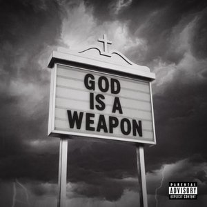 'God Is A Weapon'の画像