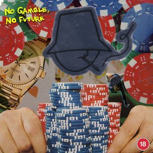 Image pour 'No Gamble, No Future'