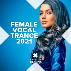 “Female Vocal Trance 2021”的封面