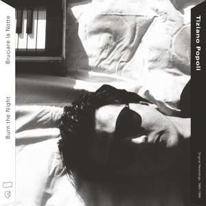 Zdjęcia dla 'Burn the Night / Bruciare la Notte: Original Recordings, 1983–1989'