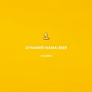 Image for 'Dynamite Nama-Beer'
