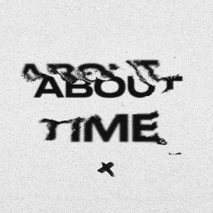 Image for 'about time'