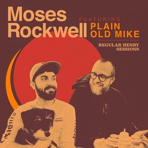Image for 'Moses Rockwell & Plain Old Mike'