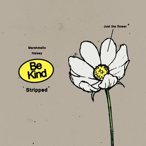Image for 'Be Kind (with Halsey) [Stripped]'