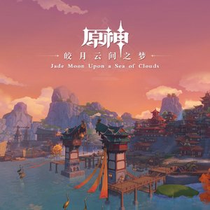 Image for 'Genshin Impact - Jade Moon Upon a Sea of Clouds Original Soundtrack'