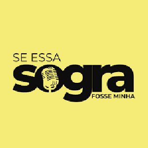 Image for 'Se Essa Sogra Fosse Minha'