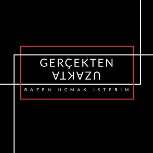 Immagine per 'Gerçekten Uzakta'