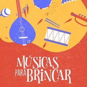 Immagine per 'Músicas para Brincar'